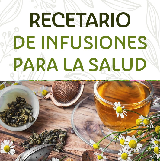 RECETARIO DE INFUSIONES PARA LA SALUD