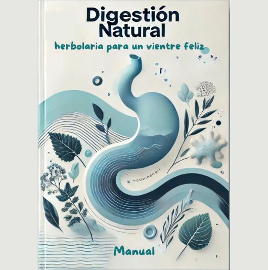 SALUD DIGESTIVA: Herbolaria para un vientre feliz